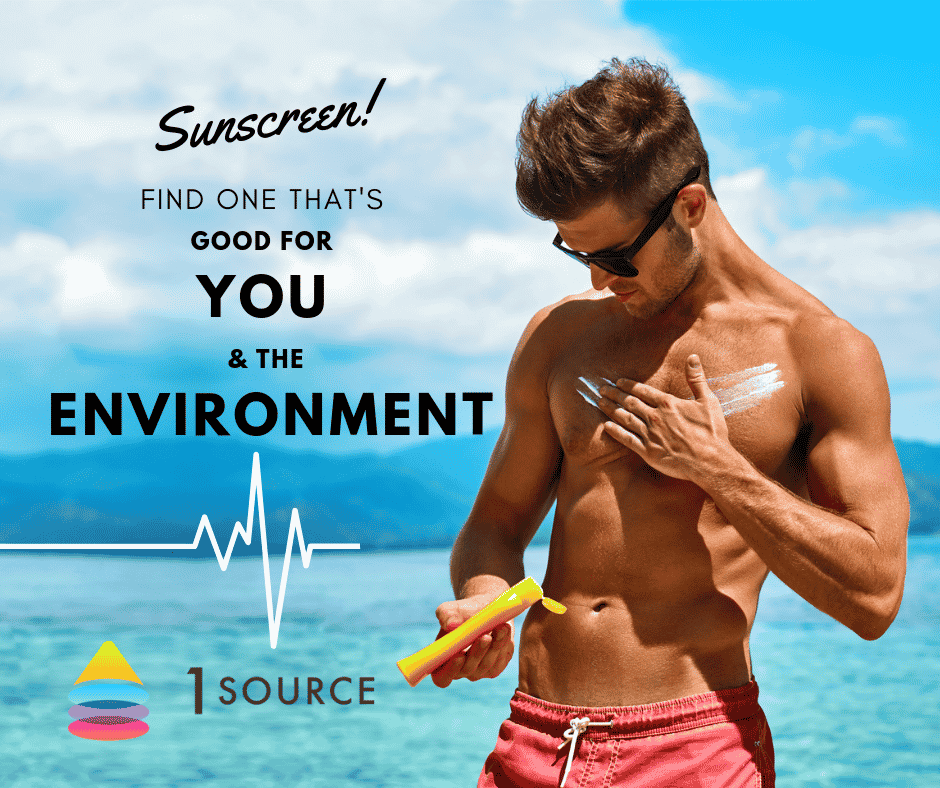 Finding Sunscreen that is Good for You and the Environment
