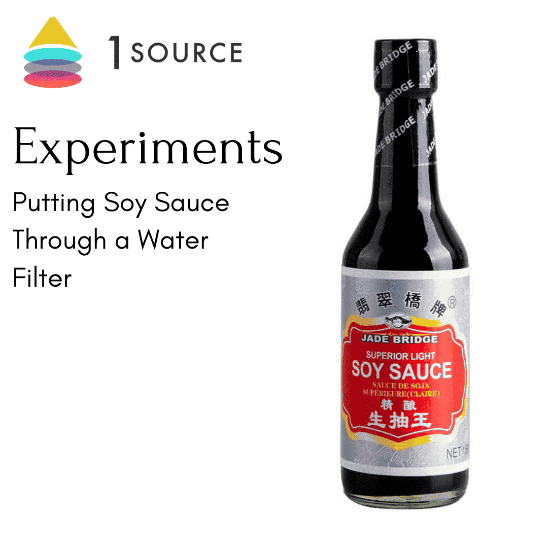 Soy Sauce in a Water Filter
