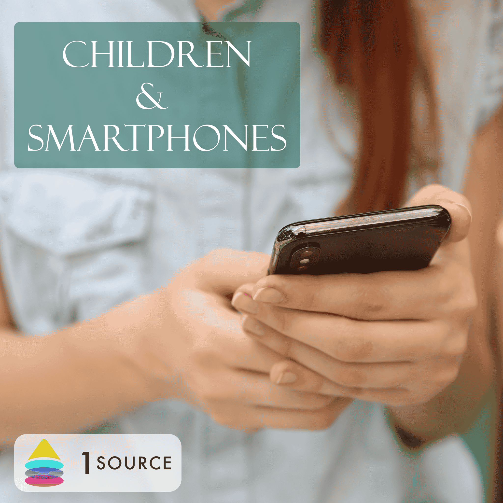 Children and Smartphones